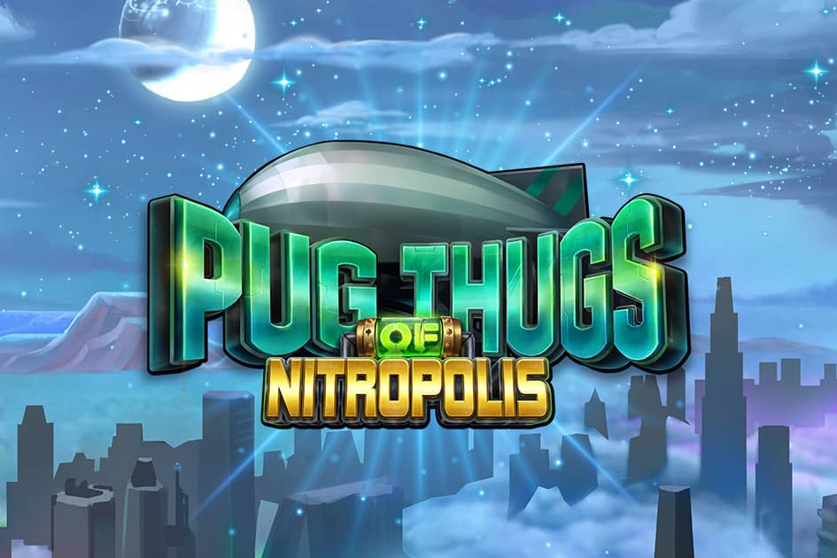 Mobile version of Pug Thugs of Nitropolis